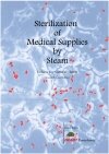Sterilization of Medical Supplies by Steam
